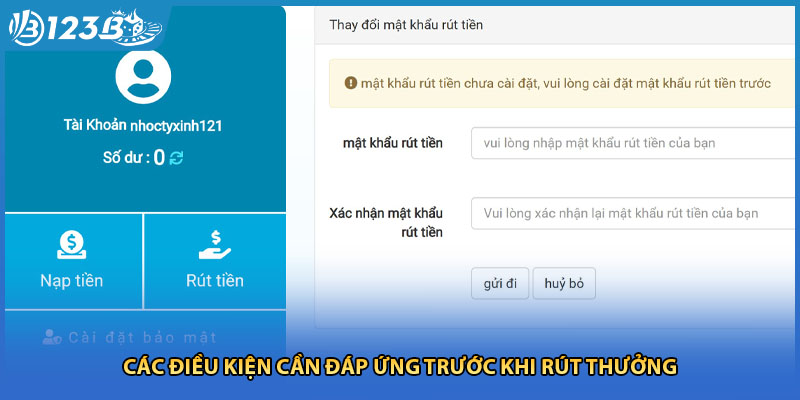 Các điều kiện cần đáp ứng trước khi rút thưởng