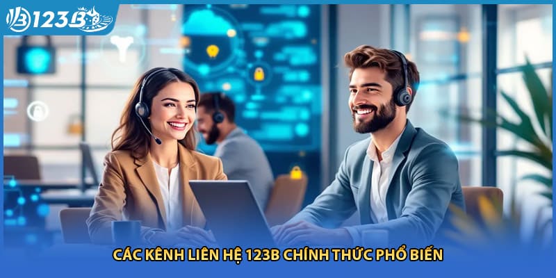Các kênh liên hệ 123B chính thức phổ biếnb