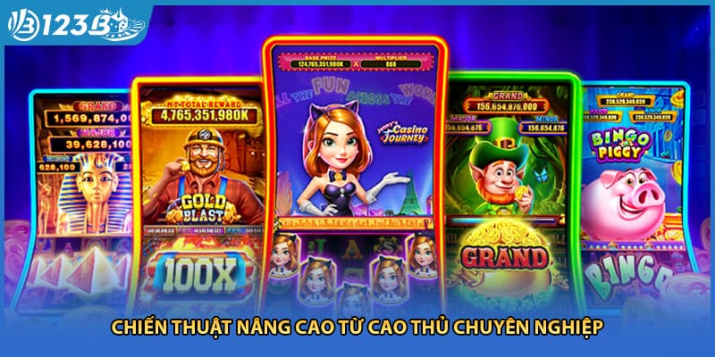 Chiến thuật nâng cao từ cao thủ chuyên nghiệp