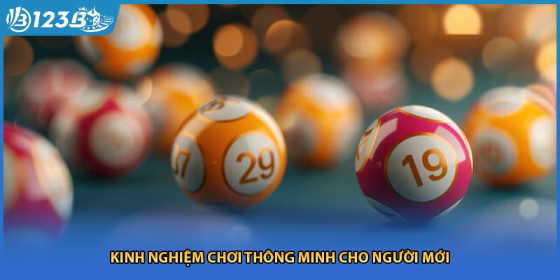 Kinh nghiệm chơi thông minh cho người mới