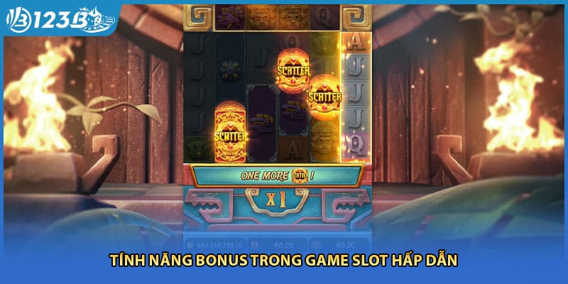 Tính năng bonus trong game slot hấp dẫn